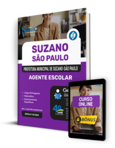 Apostila Prefeitura de Suzano – SP 2024 – Agente Escolar