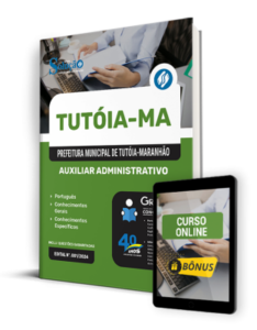 Apostila Prefeitura de Tutóia – MA 2024 – Auxiliar Administrativo