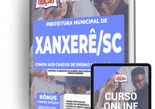 Apostila Prefeitura de Xanxerê – SC – Comum aos Cargos de Ensino Médio/Técnico