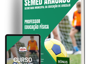 Apostila SEMED Aracaju 2024 – Professor – Educação Física