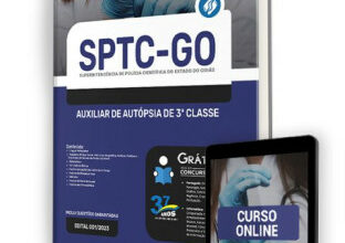 Apostila SPTC-GO – Auxiliar de Autópsia de 3ª Classe