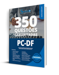 Caderno de Questões PCDF – Analista de Apoio às Atividades Policiais – Especialidade: Agente Administrativo – 500 Questões Gabaritadas