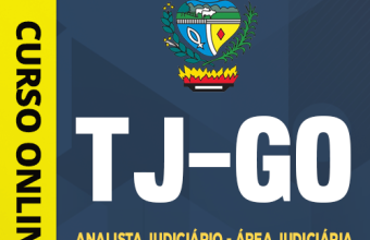 Curso TJ-GO – Analista Judiciário – Área Judiciária – Oficial de Justiça