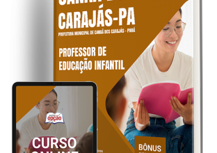 Apostila Prefeitura de Canaã dos Carajás – PA 2024 – Professor de Educação Infantil