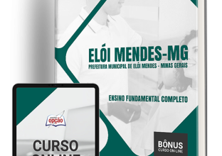 Apostila Prefeitura de Elói Mendes – MG 2024 – Ensino Fundamental Completo