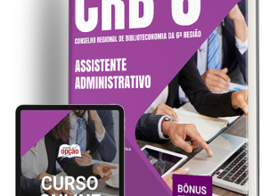 Apostila CRB 6 2024 – Assistente Administrativo