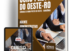 Apostila Câmara de Ouro Preto do Oeste – RO 2024 – Agente Administrativo