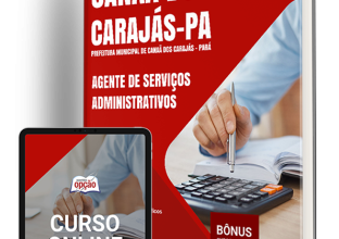 Apostila Prefeitura de Canaã dos Carajás – PA 2024 – Agente de Serviços Administrativos