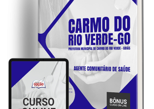 Apostila Prefeitura de Carmo do Rio Verde – GO 2024 – Agente Comunitário de Saúde