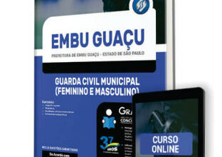 Apostila Prefeitura de Embu Guaçu – SP – Guarda Civil Municipal (Feminino e Masculino)