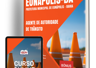 Apostila Prefeitura de Eunápolis – BA 2024 – Agente de Autoridade de Trânsito