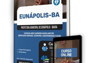 Apostila Prefeitura de Eunápolis – BA 2024 – Comum aos Cargos: Auxiliar de Serviços Gerais, Coveiro, Cozinheira e Gari