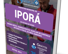 Apostila Prefeitura de Iporá – GO – Ensino Médio: Administrativo, Auxiliar de Controle Interno e Fiscal do Meio Ambiente