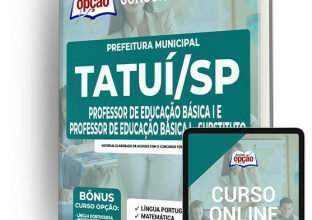 Apostila Prefeitura de Tatuí – SP – Professor de Educação Básica I e Professor de Educação Básica I – Substituto