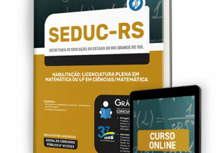 Apostila SEDUC-RS – Habilitação: Licenciatura Plena em Matemática ou LP em Ciências/Matemática