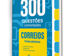 Caderno de Questões CORREIOS – Conhecimentos Básicos – Provas Anteriores – 300 Questões Comentadas