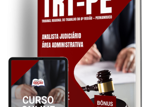 Apostila TRT-PE 2024 – Analista Judiciário – Área Administrativa | 100% Relevante