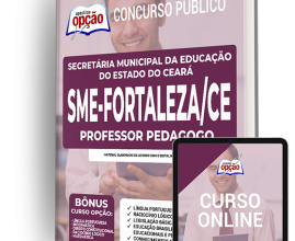 Preparação Rápida | Apostila SME Fortaleza – CE – Professor Pedagogo