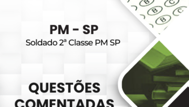 Questões Comentadas Soldado 2ª Classe PM SP 2024 – Pós-edital