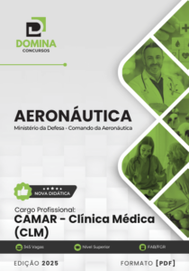 Apostila CAMAR Clínica Médica Aeronáutica 2025 – Atualizado Pós-edital