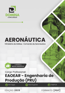 Apostila EAOEAR Engenharia de Produção Aeronáutica 2025 – Atualizado Pós-edital