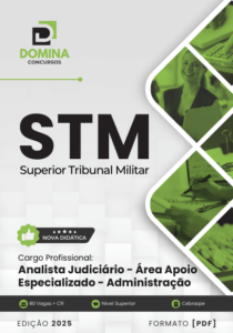 Apostila Analista Judiciário Administração STM 2025 – Atualizado Pós-edital