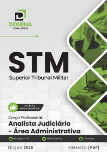 Apostila Analista Judiciário Administrativa STM 2025 – Atualizado Pós-edital