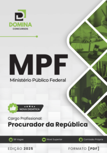 Apostila Procurador da República MPF 2025 – Atualizado Pós-edital