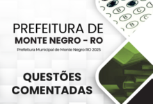 Atualizada! 150 Questões Comentadas Monte Negro RO 2025