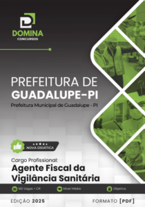 Novo Material: Apostila Agente Fiscal da Vigilância Sanitária Guadalupe PI 2025