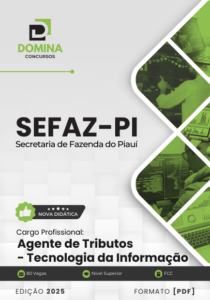 Novo Material: Apostila Agente Tributos Tecnologia Informação SEFAZ PI 2025