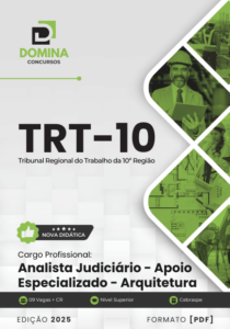 Novo Material: Apostila Analista Judiciário Arquitetura TRT 10 2025