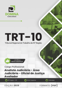 Novo Material: Apostila Analista Judiciário Oficial de Justiça Avaliador TRT 10 2025