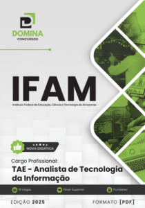 Novo Material: Apostila Analista de Tecnologia da Informação IFAM 2025