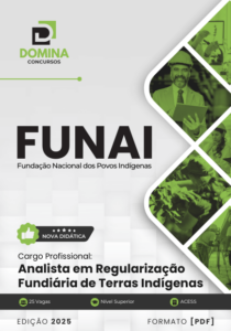 Novo Material: Apostila Analista em Regularização Fundiária FUNAI 2025