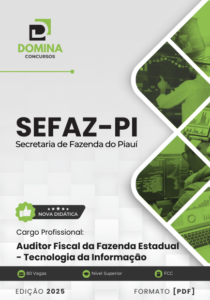 Novo Material: Apostila Auditor Fiscal Fazenda Tec Informação SEFAZ PI 2025