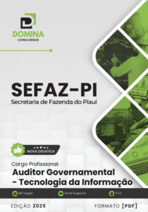 Novo Material: Apostila Auditor Governamental Tecnologia Informação SEFAZ PI 2025
