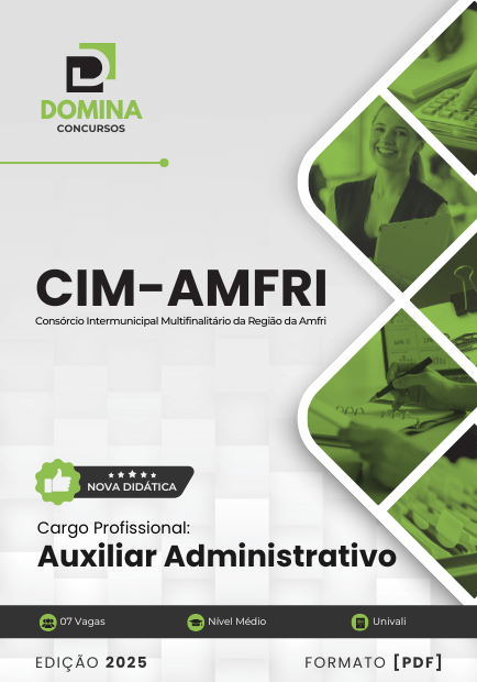 Novo Material: Apostila Auxiliar Administrativo CIM-AMFRI 2025