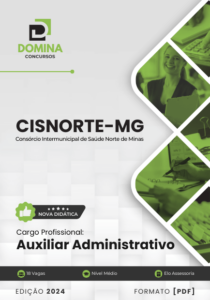 Novo Material: Apostila Auxiliar Administrativo Cisnorte MG 2025