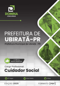 Novo Material: Apostila Cuidador Social Ubiratã PR 2025