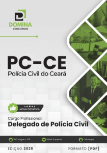 Novo Material: Apostila Delegado de Polícia Civil PC CE 2025
