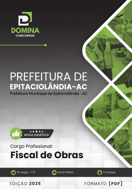 Novo Material: Apostila Fiscal de Obras Epitaciolândia AC 2025