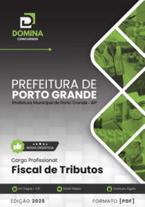 Novo Material: Apostila Fiscal de Tributos Porto Grande AP 2025