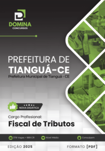 Novo Material: Apostila Fiscal de Tributos Tianguá CE 2025