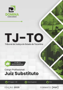 Novo Material: Apostila Juiz Substituto TJ TO 2025