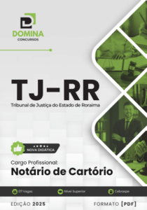 Novo Material: Apostila Notário de Cartório TJ RR 2025