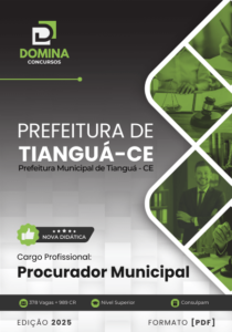 Novo Material: Apostila Procurador Municipal Tianguá CE 2025