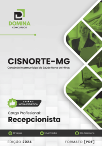 Novo Material: Apostila Recepcionista Cisnorte MG 2025