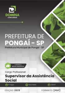 Novo Material: Apostila Supervisor da Assistência Social Pongaí SP 2025