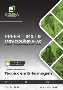 Novo Material: Apostila Técnico em Enfermagem Epitaciolândia AC 2025